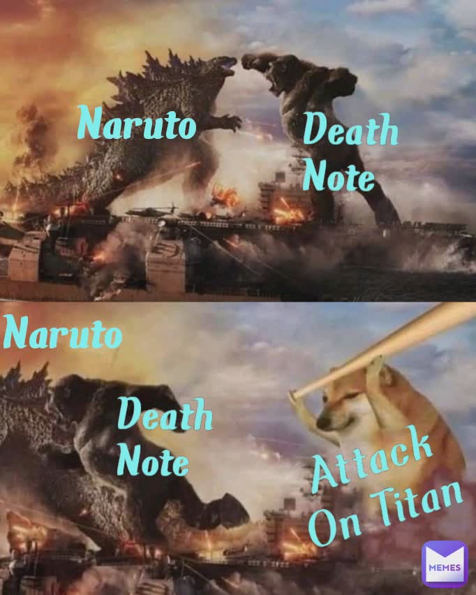 Naruto Naruto Death Note Death Note Attack On Titan