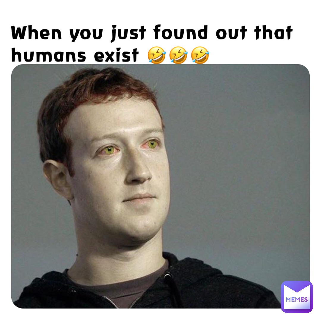 When you just found out that humans exist 🤣🤣🤣