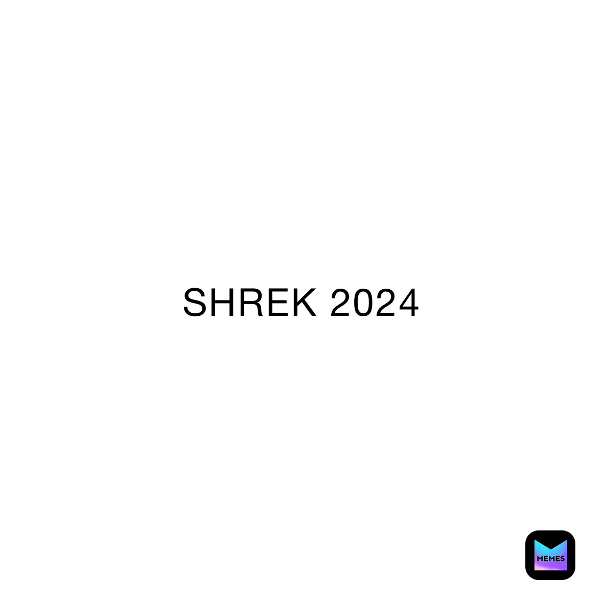 SHREK 2024