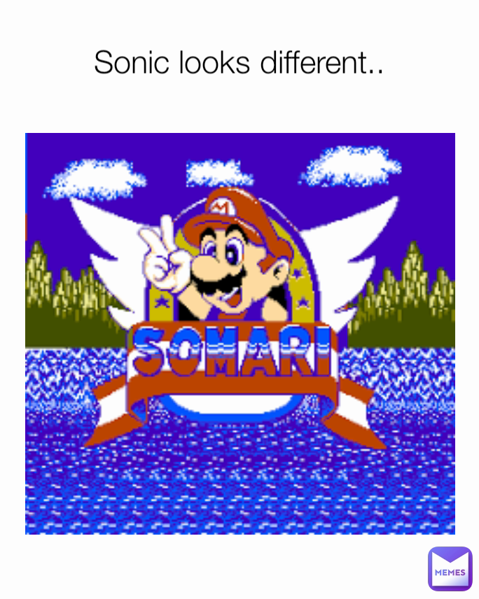 Meme by Sonic_Hedgehog