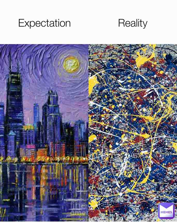 Your 1st time being a painter be like