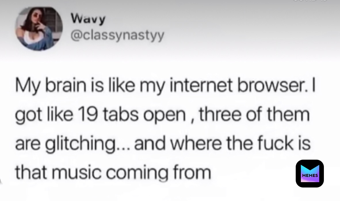 This is a great explanation of the human brain π #brain #tweets #internet #backgroundsong #lol #relatable