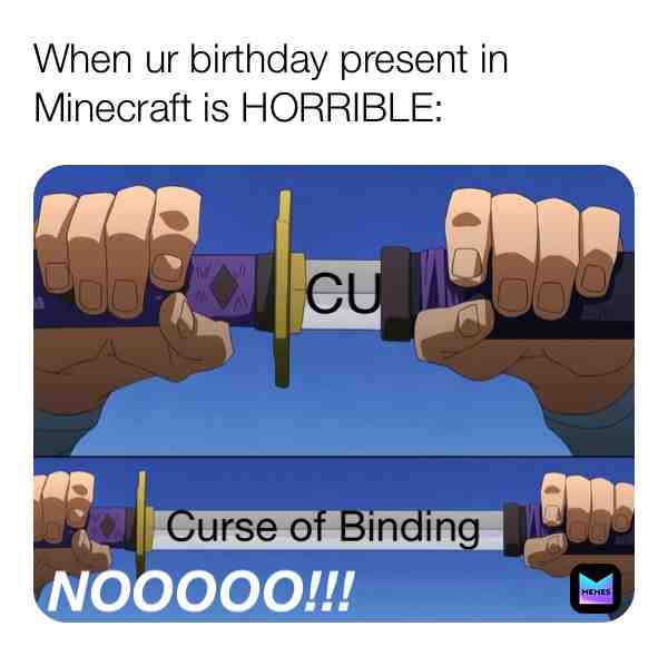 The worst thing u ever had