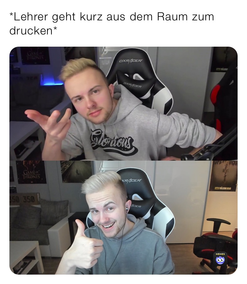 *Lehrer geht kurz aus dem Raum zum drucken*