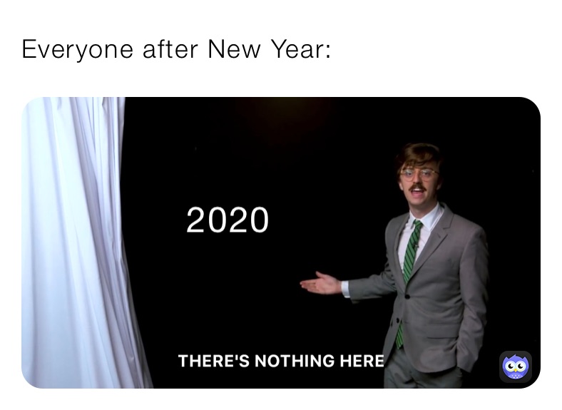 Everyone after New Year: