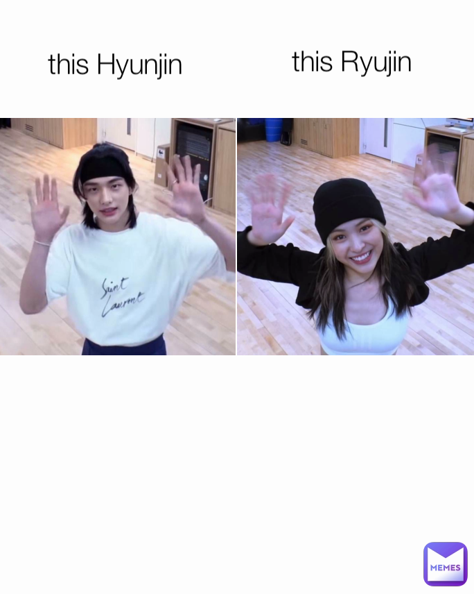 this Hyunjin  this Ryujin 