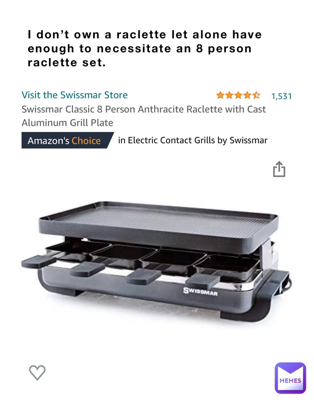 I don’t own a raclette let alone have enough to necessitate an 8 person raclette set.