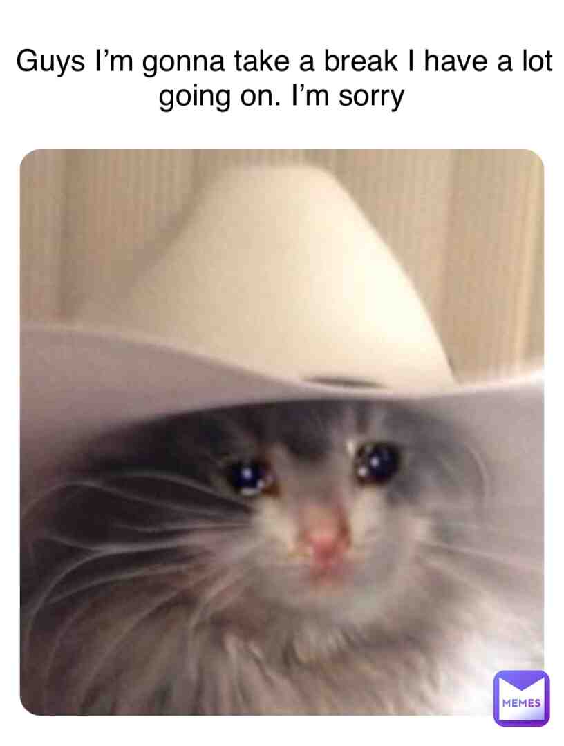 Bye for like a week