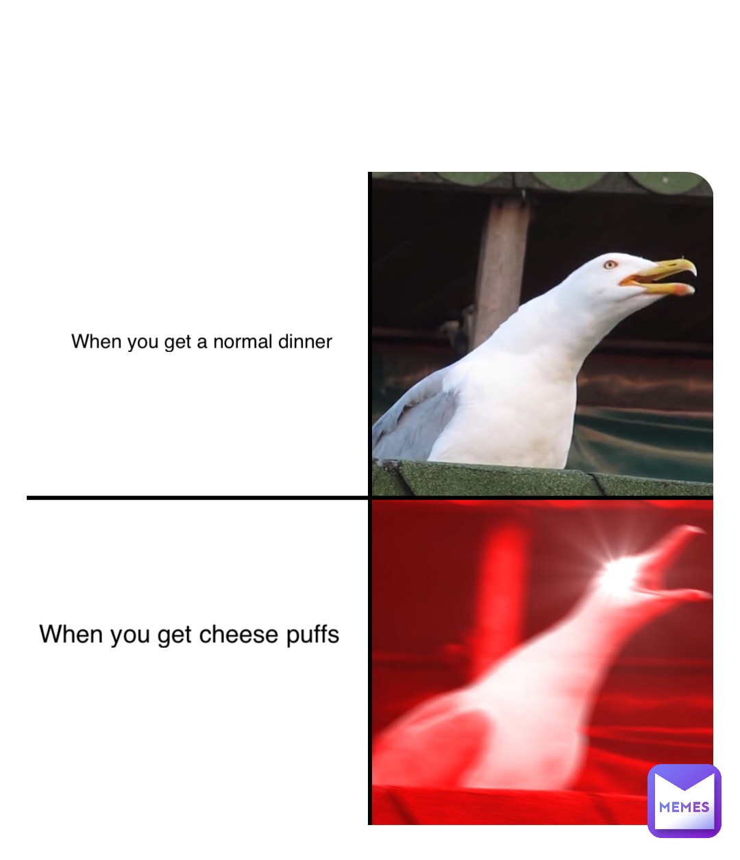 Double tap to edit When you get a normal dinner When you get cheese puffs