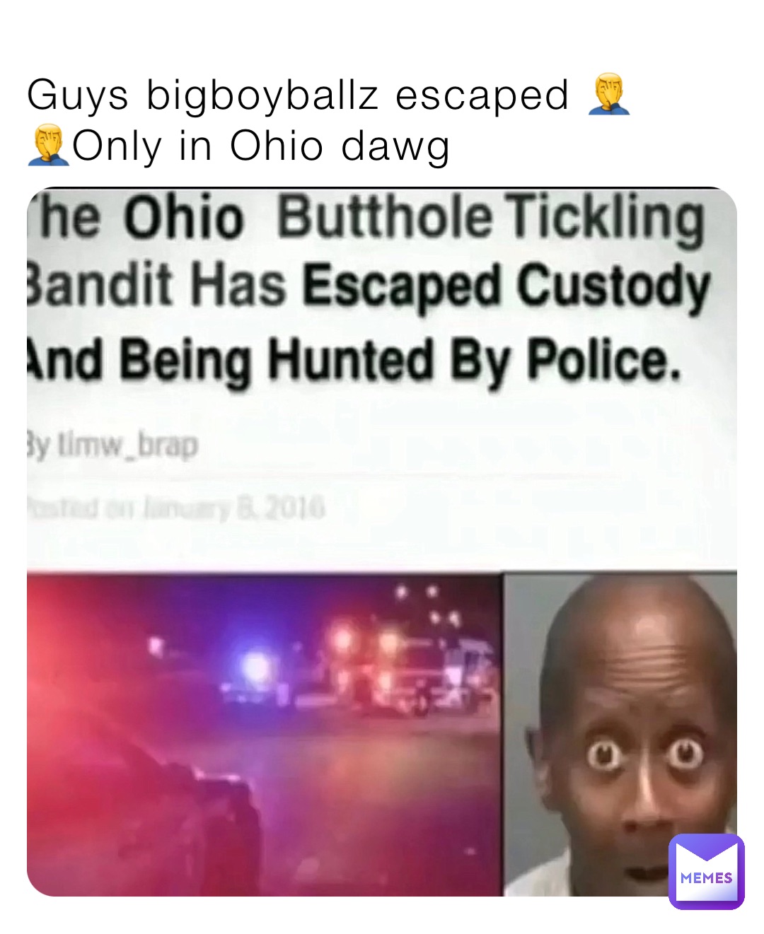 Guys bigboyballz escaped 🤦‍♂️🤦‍♂️Only in Ohio dawg