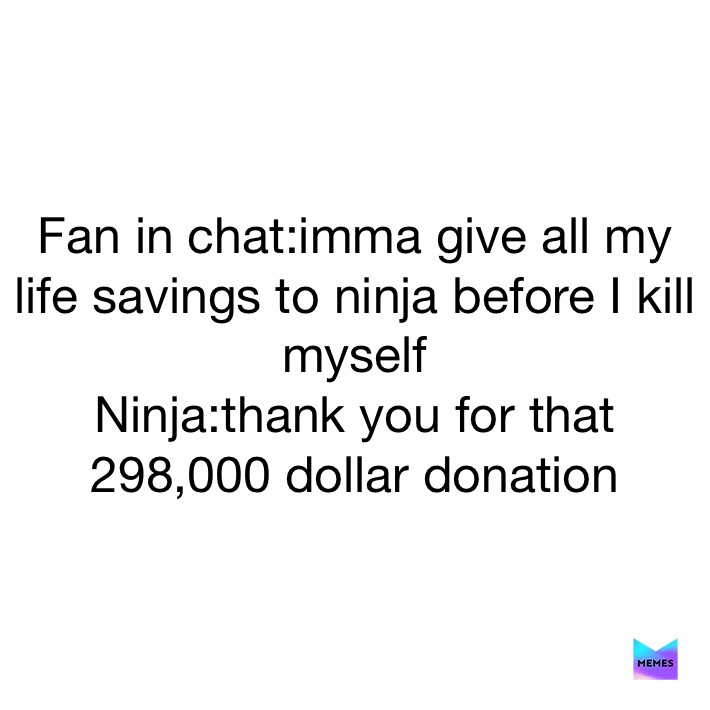 Meme by lil_doughnut