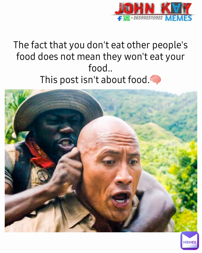 The fact that you don't eat other people's food does not mean they won't eat your food..
This post isn't about food.🧠