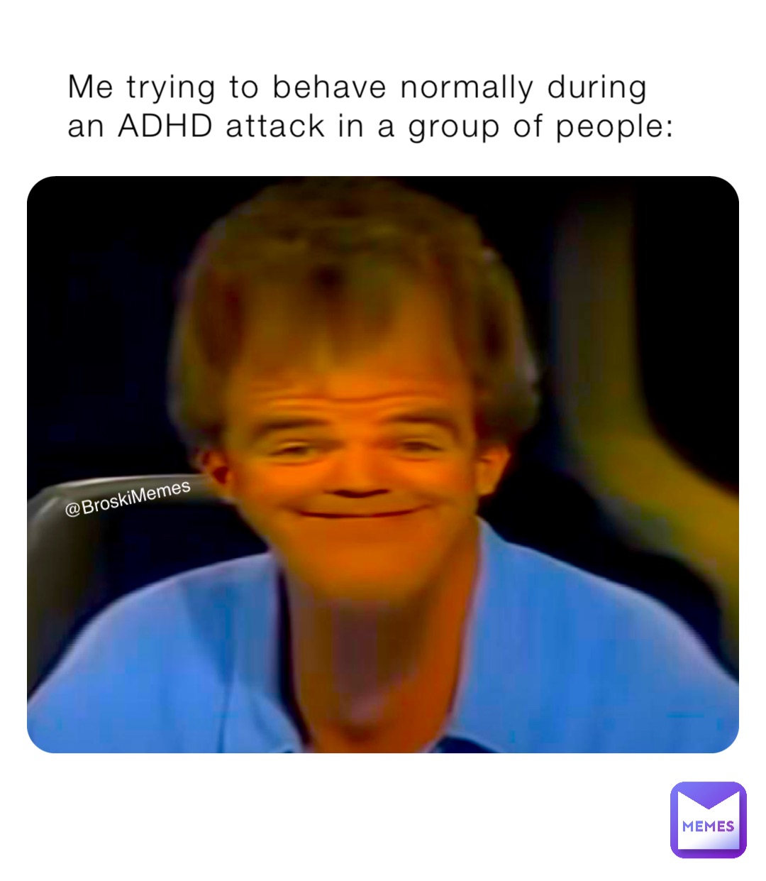 Meme by Broskiofficial