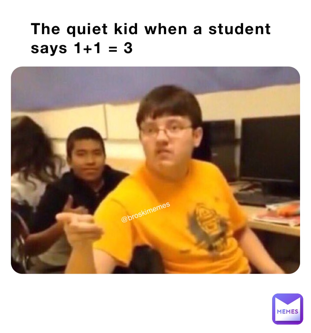 Meme by Broskiofficial