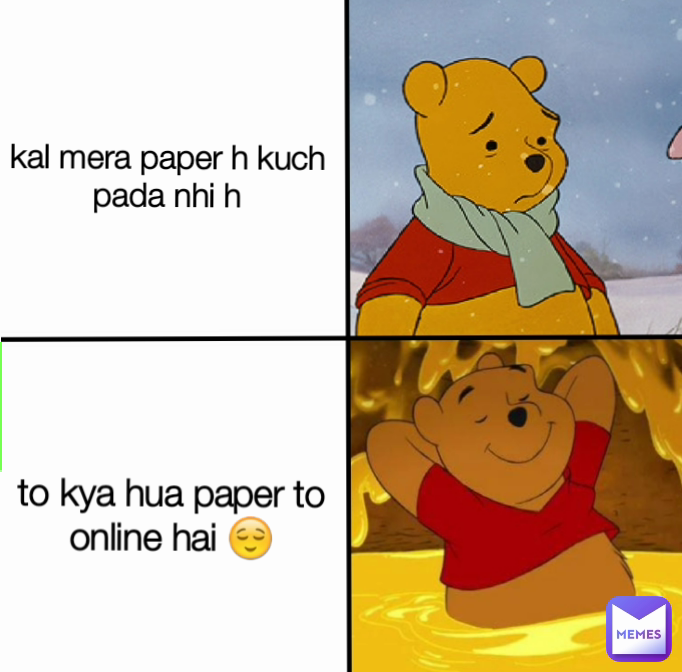 kal mera paper h kuch pada nhi h to kya hua paper to online hai 😌