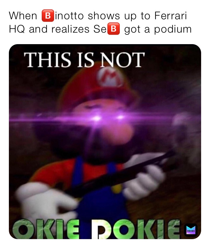 When 🅱️inotto shows up to Ferrari HQ and realizes Se🅱️ got a podium 