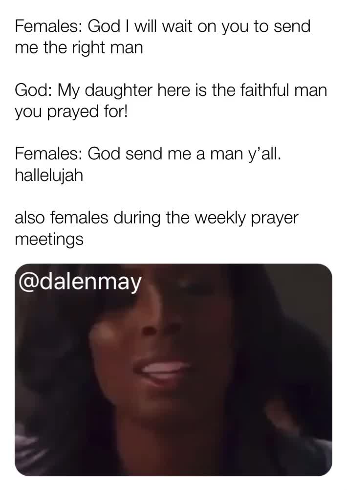 #faithfulmen  #trustissues   #femalememes  #femaleproblems