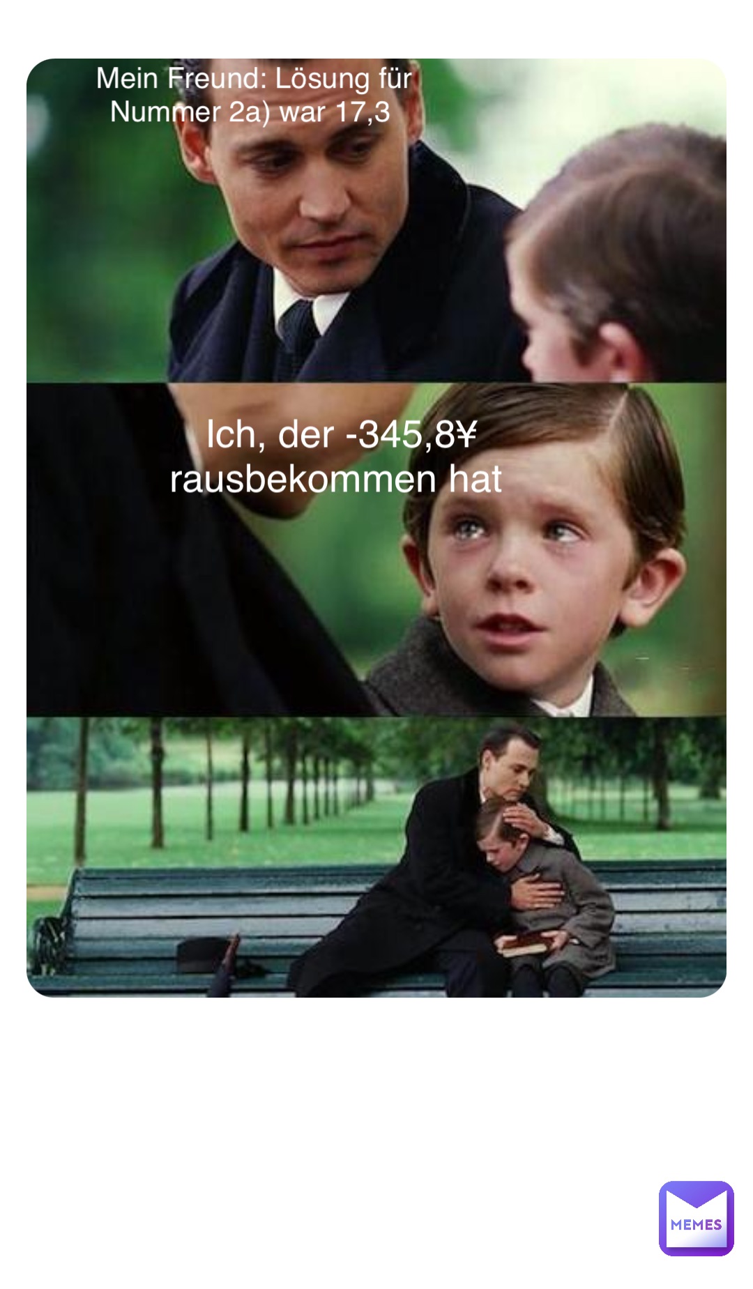 Double tap to edit Mein Freund: Lösung für 
Nummer 2a) war 17,3 Ich, der -345,8¥ 
rausbekommen hat