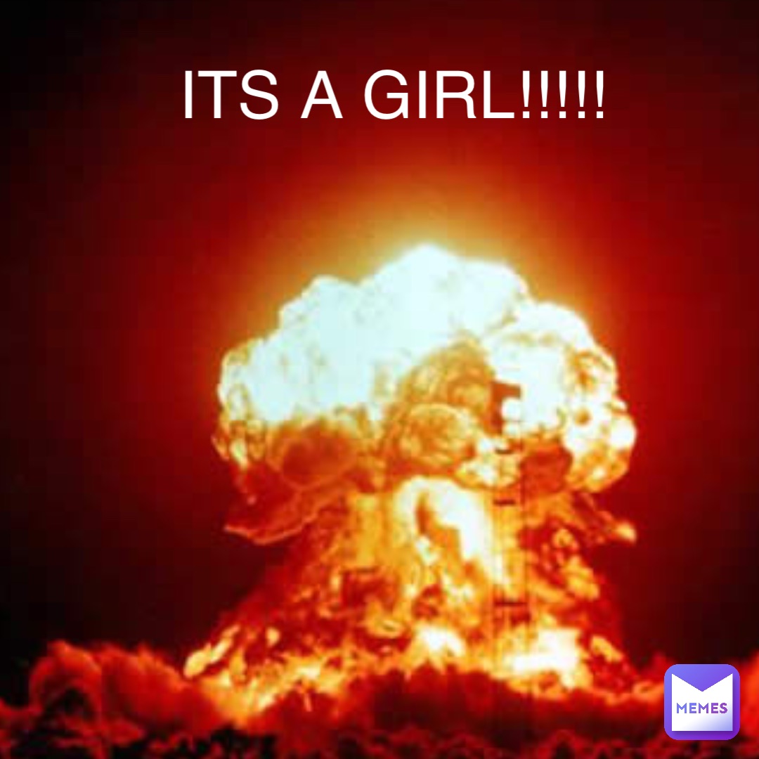 ITS A GIRL!!! ITS A GIRL!!!!!