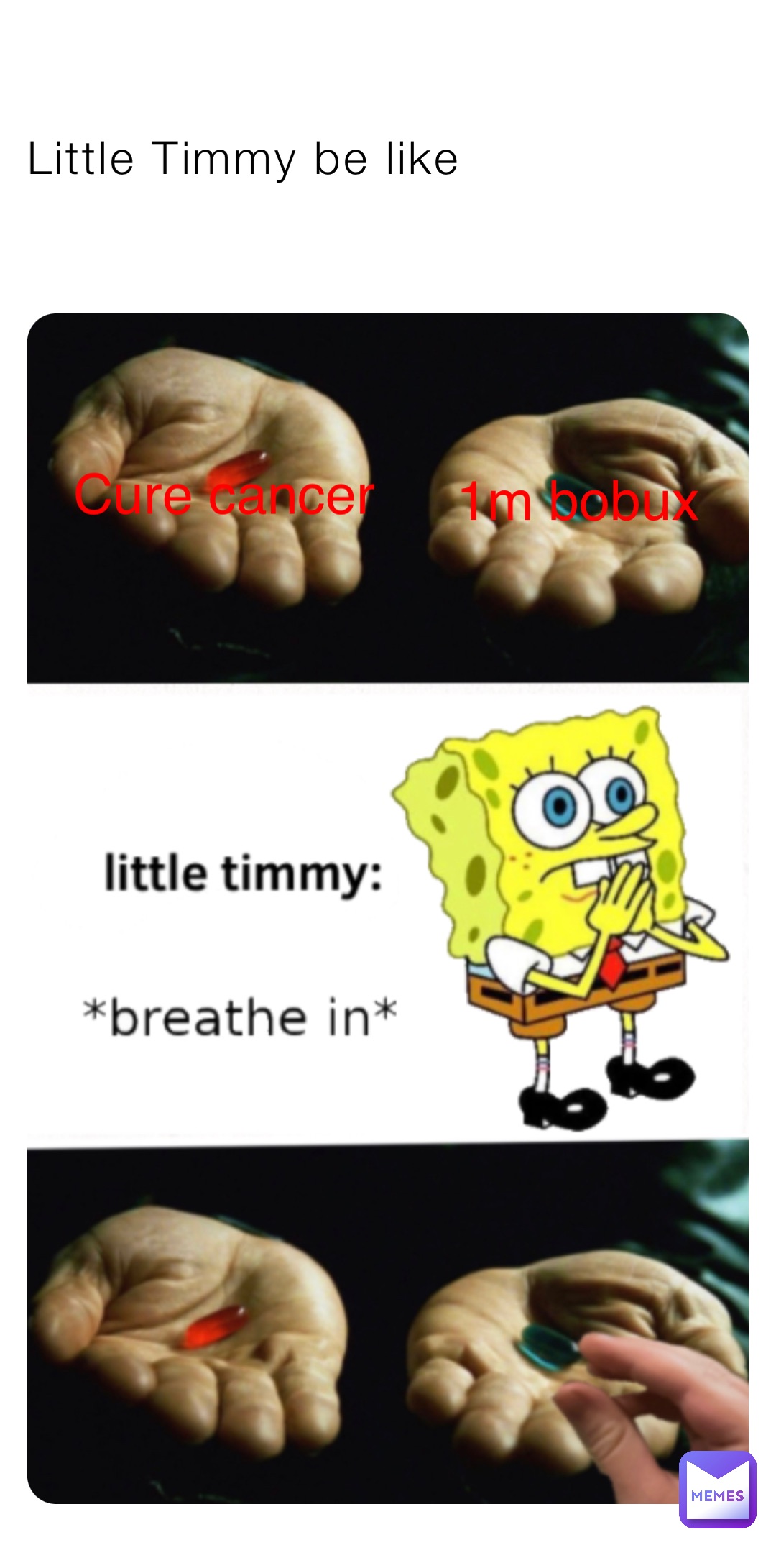 Little Timmy be like 1m bobux Cure cancer