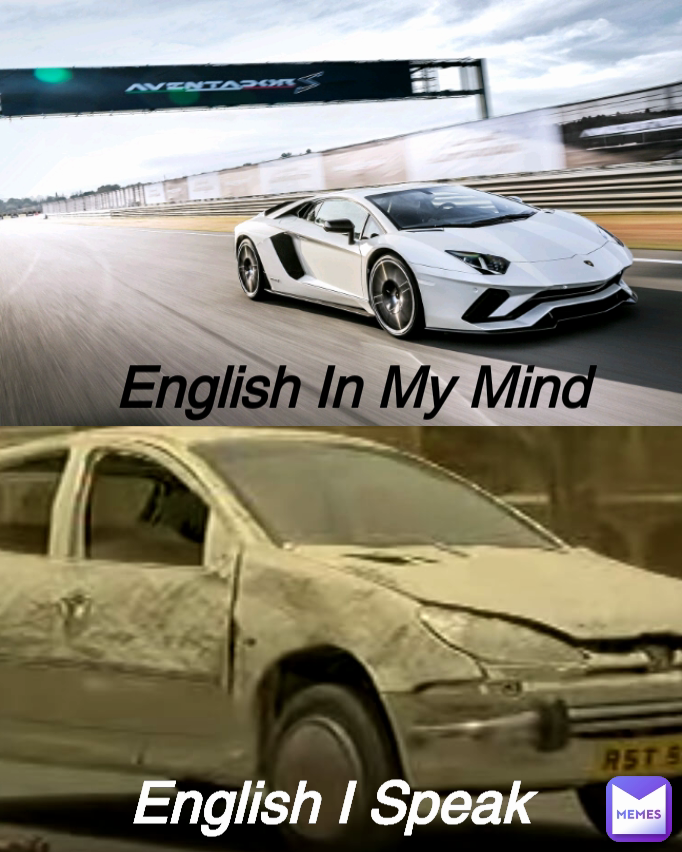 English In My Mind English I Speak