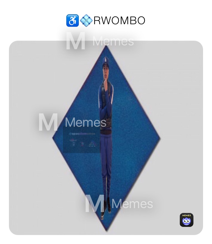 ♿️💠RWOMBO