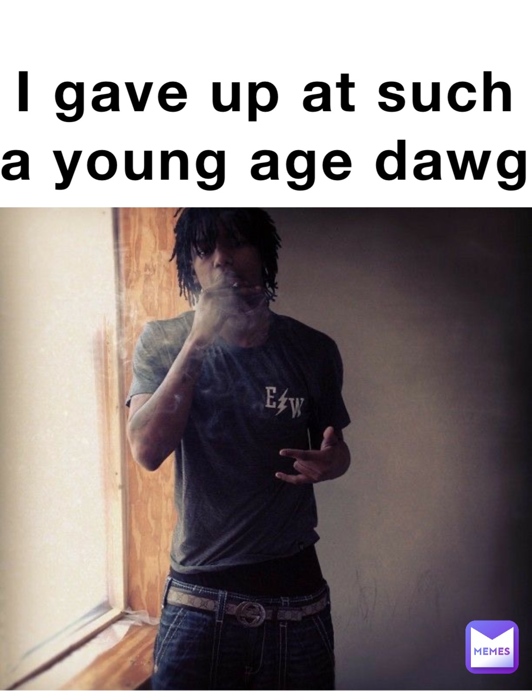 Meme by whitedudethugginit