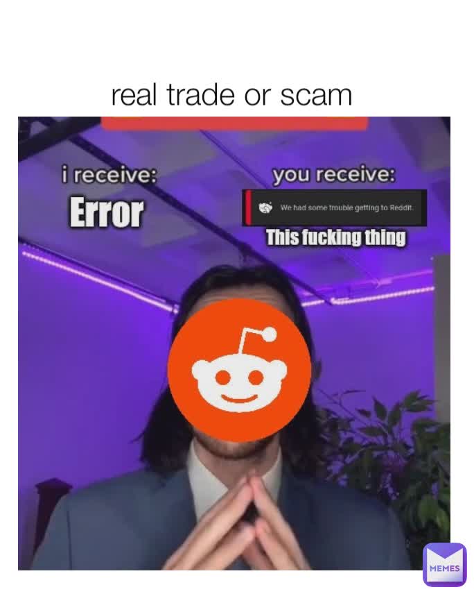 real trade or scam
