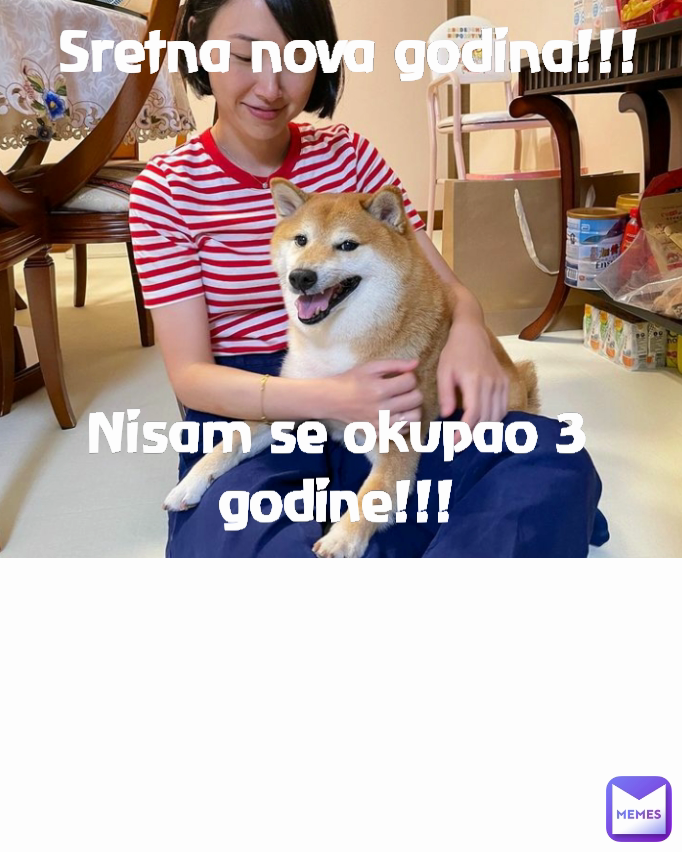 Sretna nova godina!!! Nisam se okupao 3 godine!!!