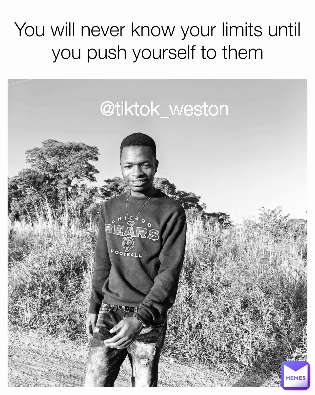 @tiktok_weston You will never know your limits until you push yourself to them