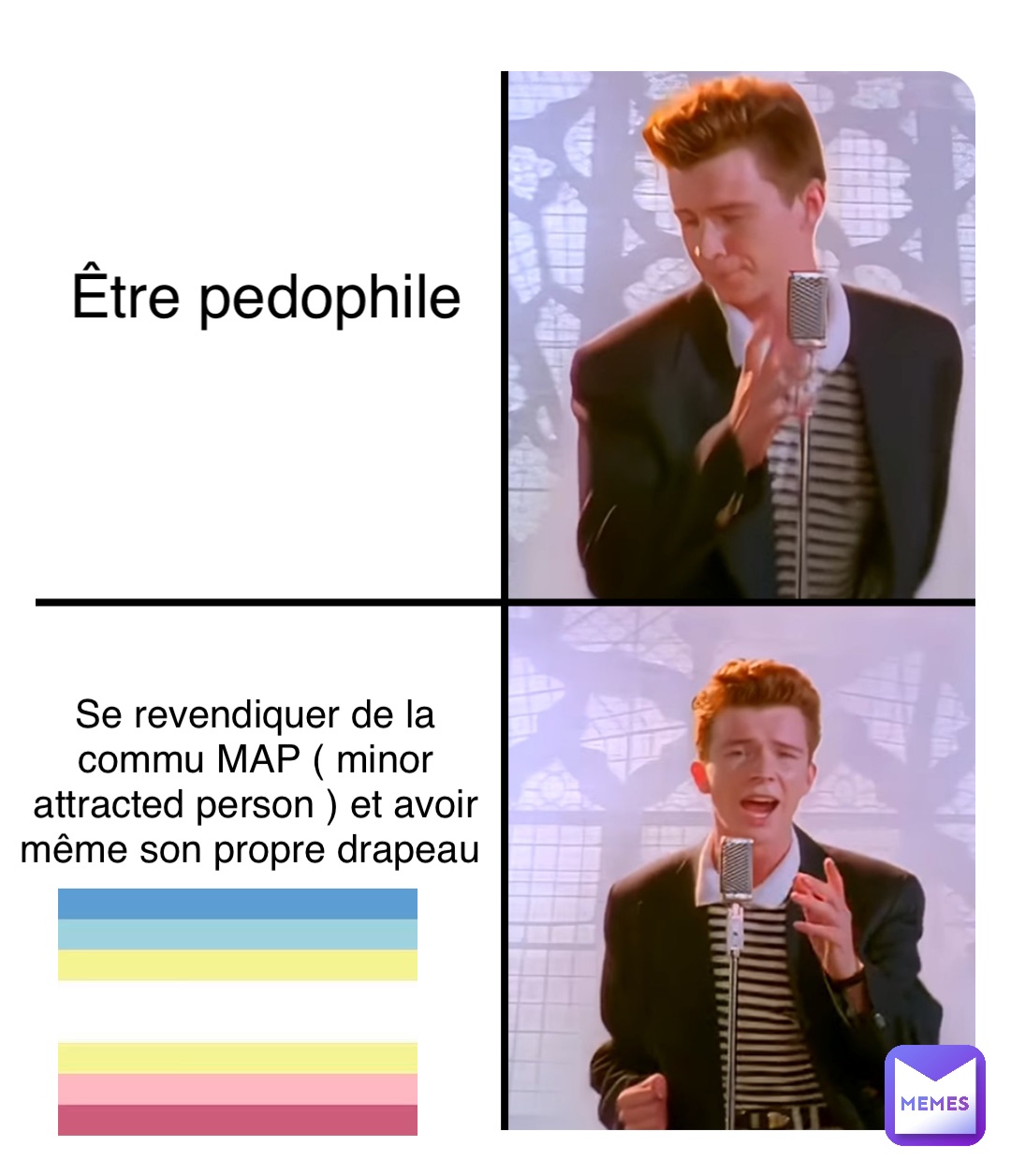 Être pedophile Se revendiquer de la commu MAP ( minor attracted person ) et avoir même son propre drapeau