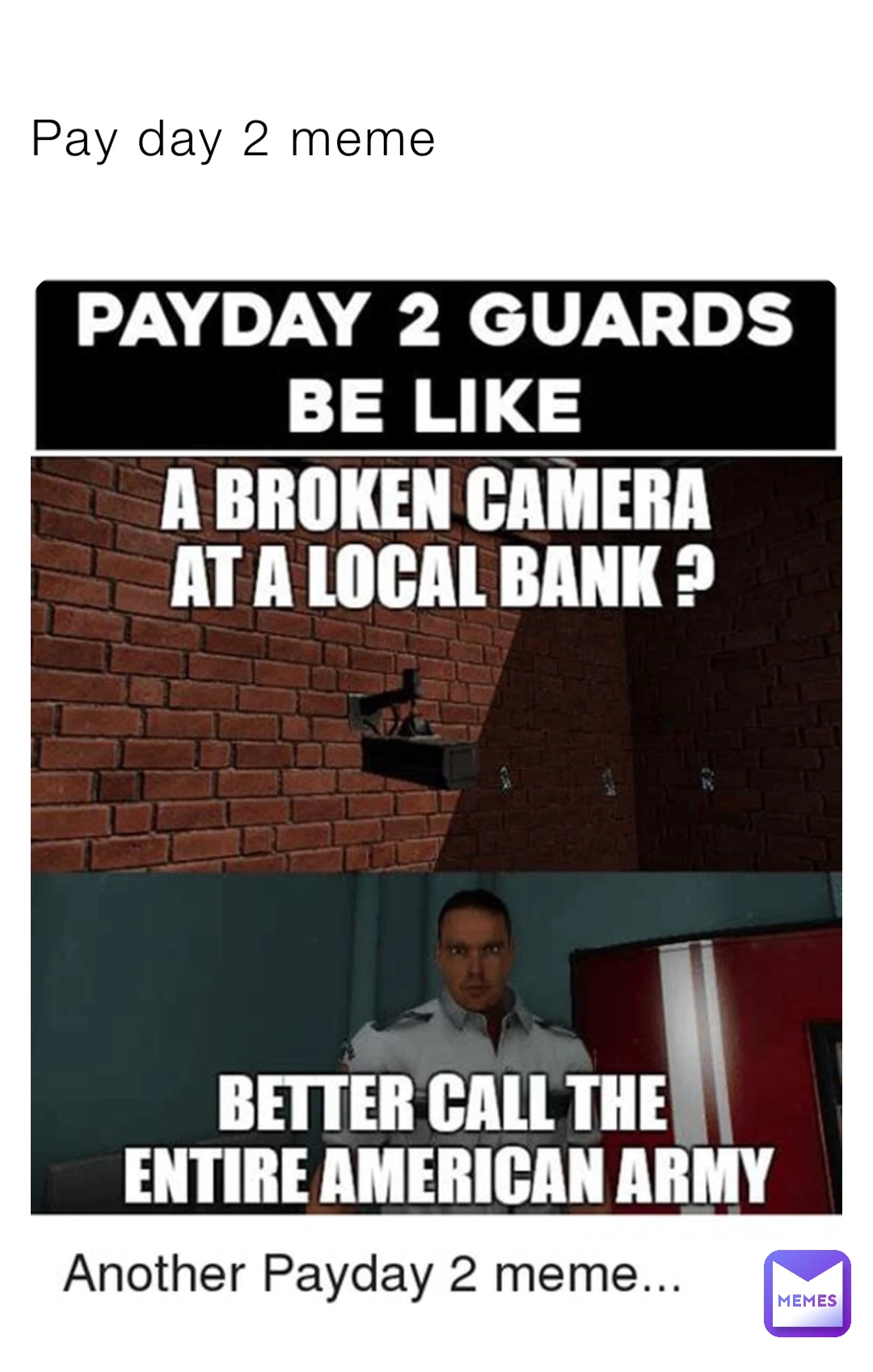 Payday 2 Meme