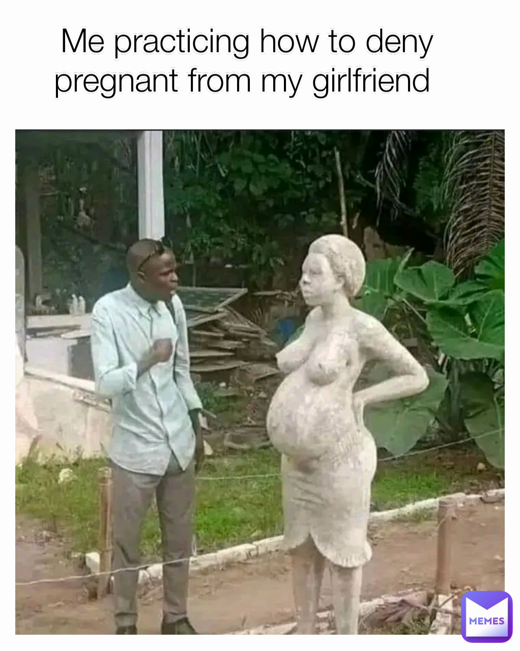 Me practicing how to deny pregnant from my girlfriend 