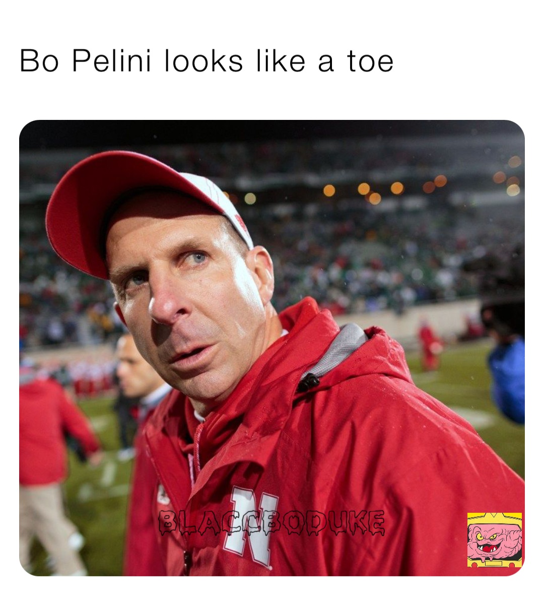 Bo Pelini looks like a toe BlaccBoDuke