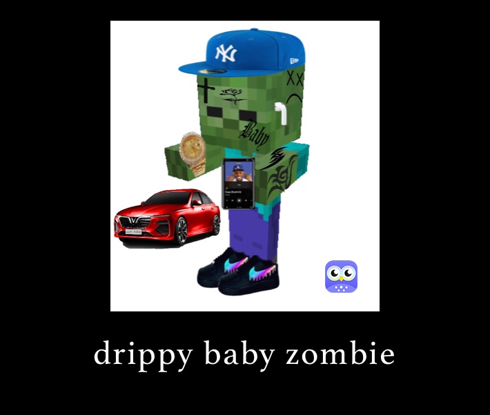 drippy baby zombie 