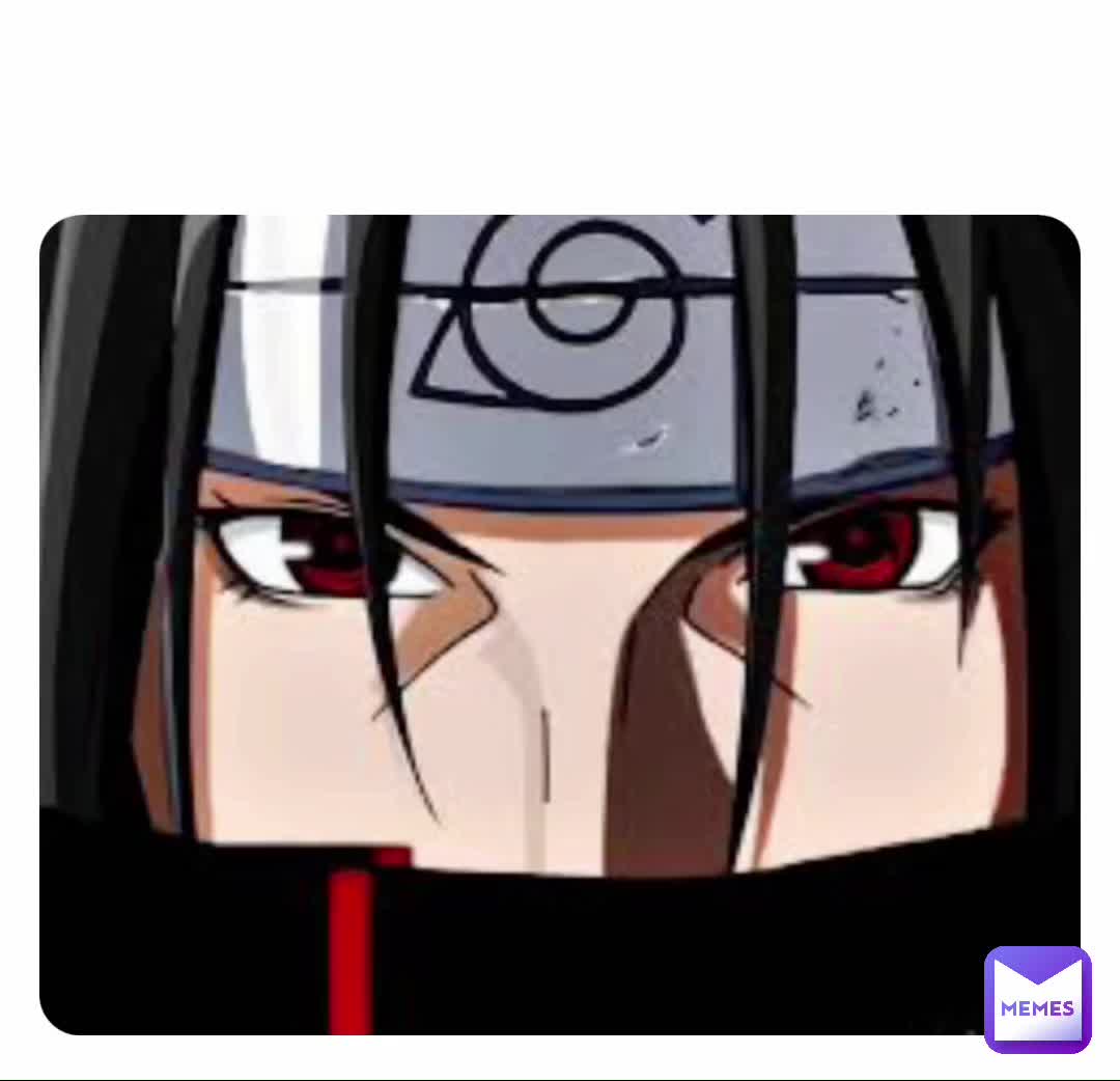 #capcut  #itachi