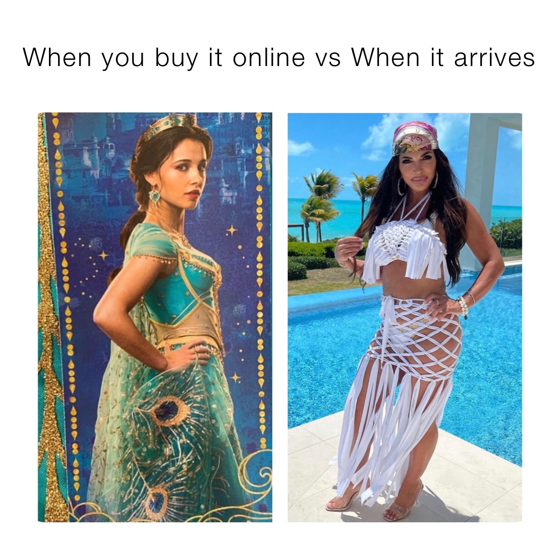 When you buy it online vs When it arrives