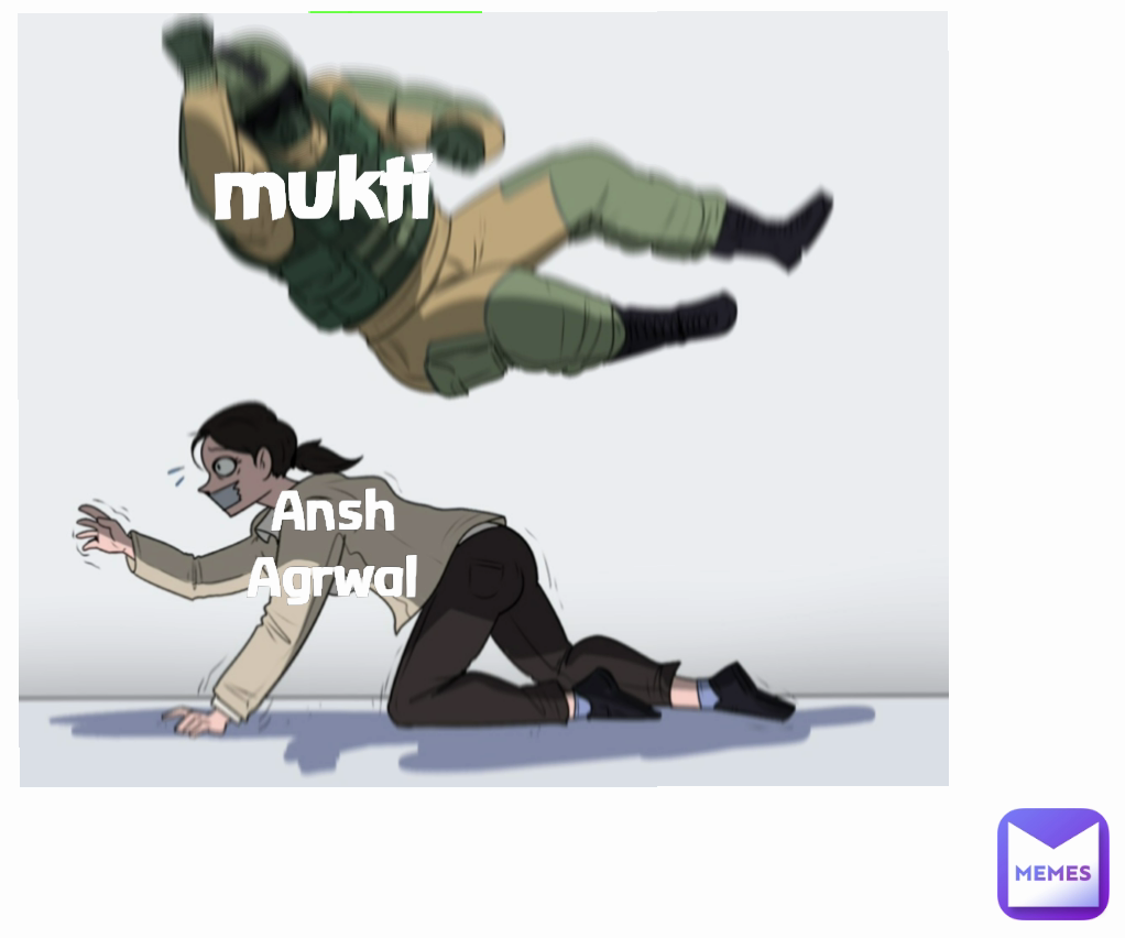 Ansh Agrwal mukti 