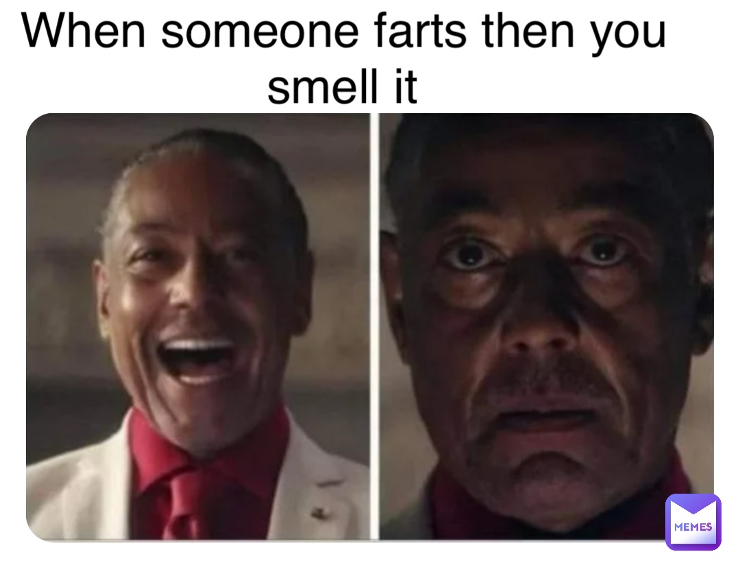 Double tap to edit When someone farts then you smell it