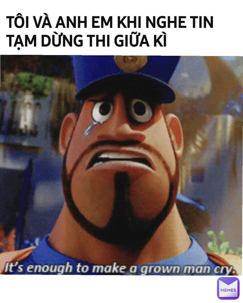 TÔI VÀ ANH EM KHI NGHE TIN TẠM DỪNG THI GIỮA KÌ