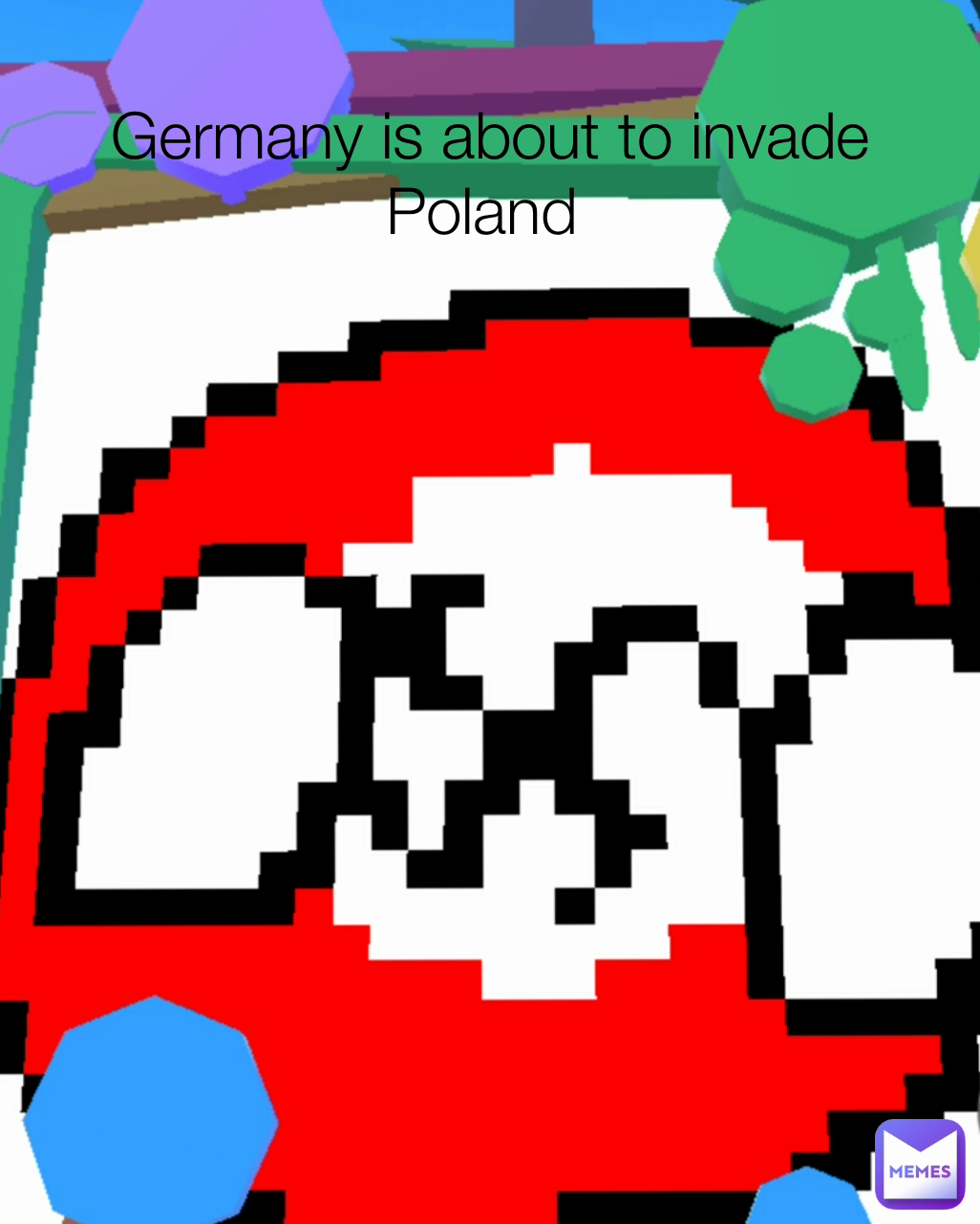 Germany is about to invade Poland 
