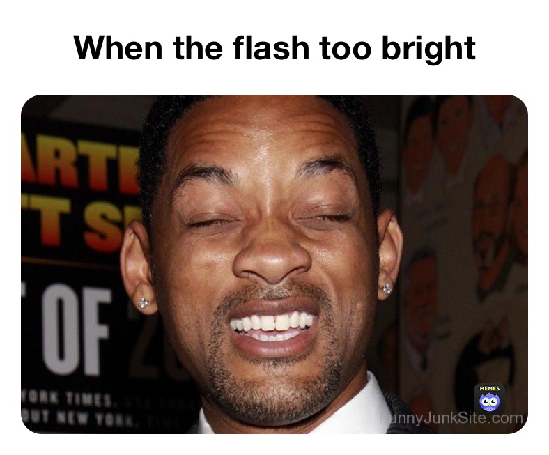 When the flash too bright￼