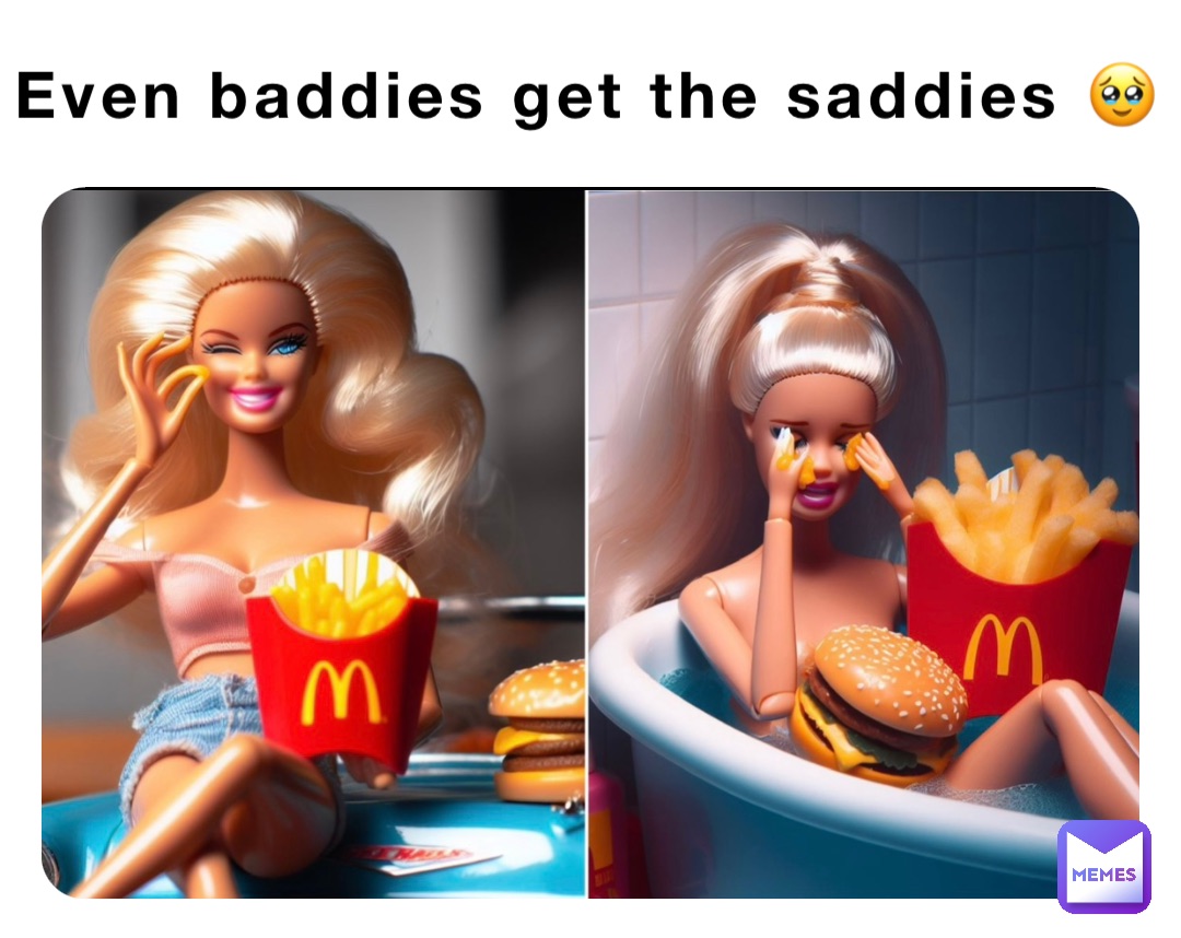 Even baddies get the saddies 🥹