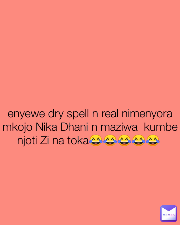 Meme by masindeelijah270