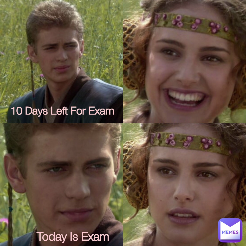 Today Is Exam 10 Days Left For Exam