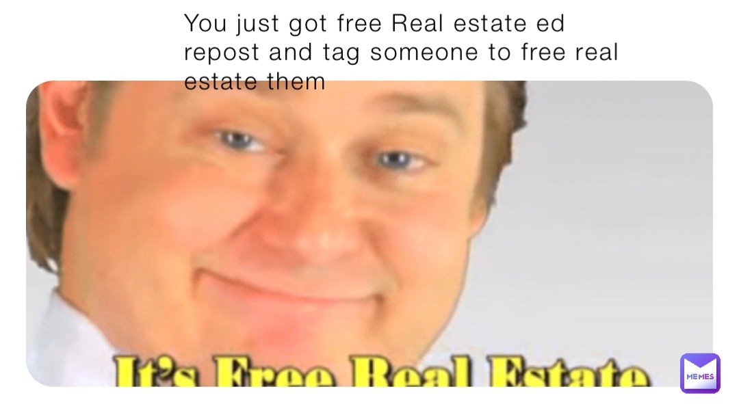 You just got free Real estate ed repost and tag someone to free real estate them