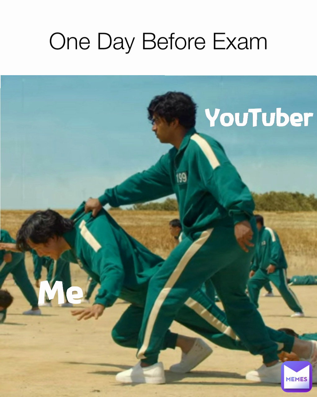 YouTuber Me One Day Before Exam