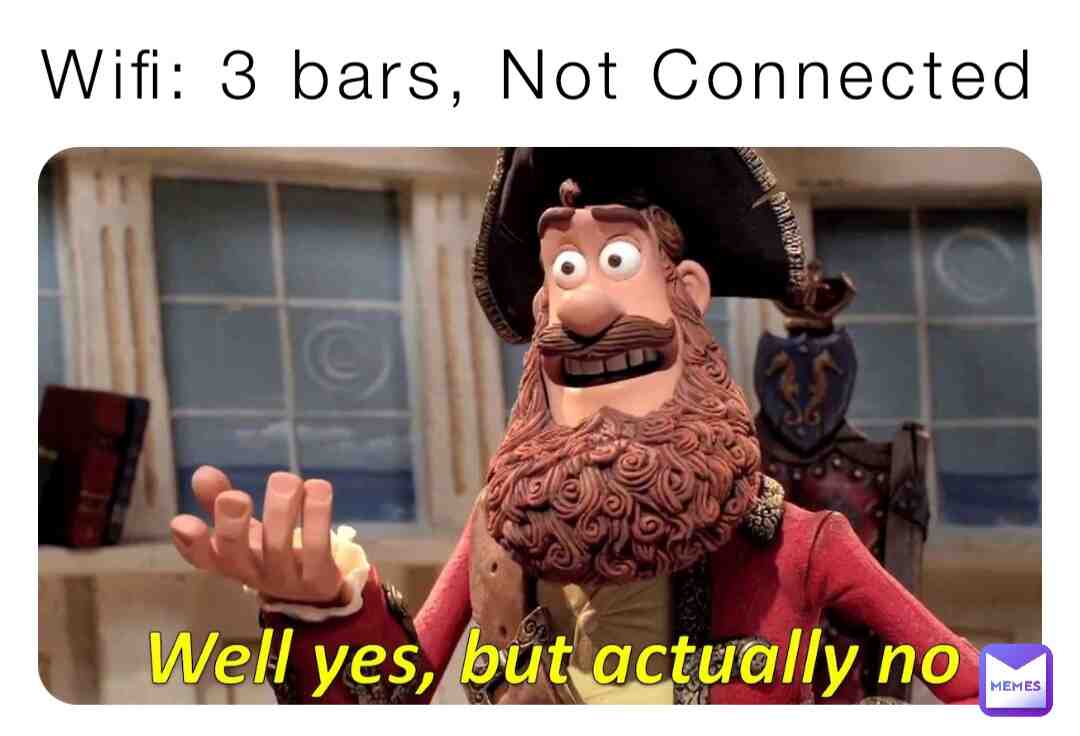 Well yes, but actually no Meme