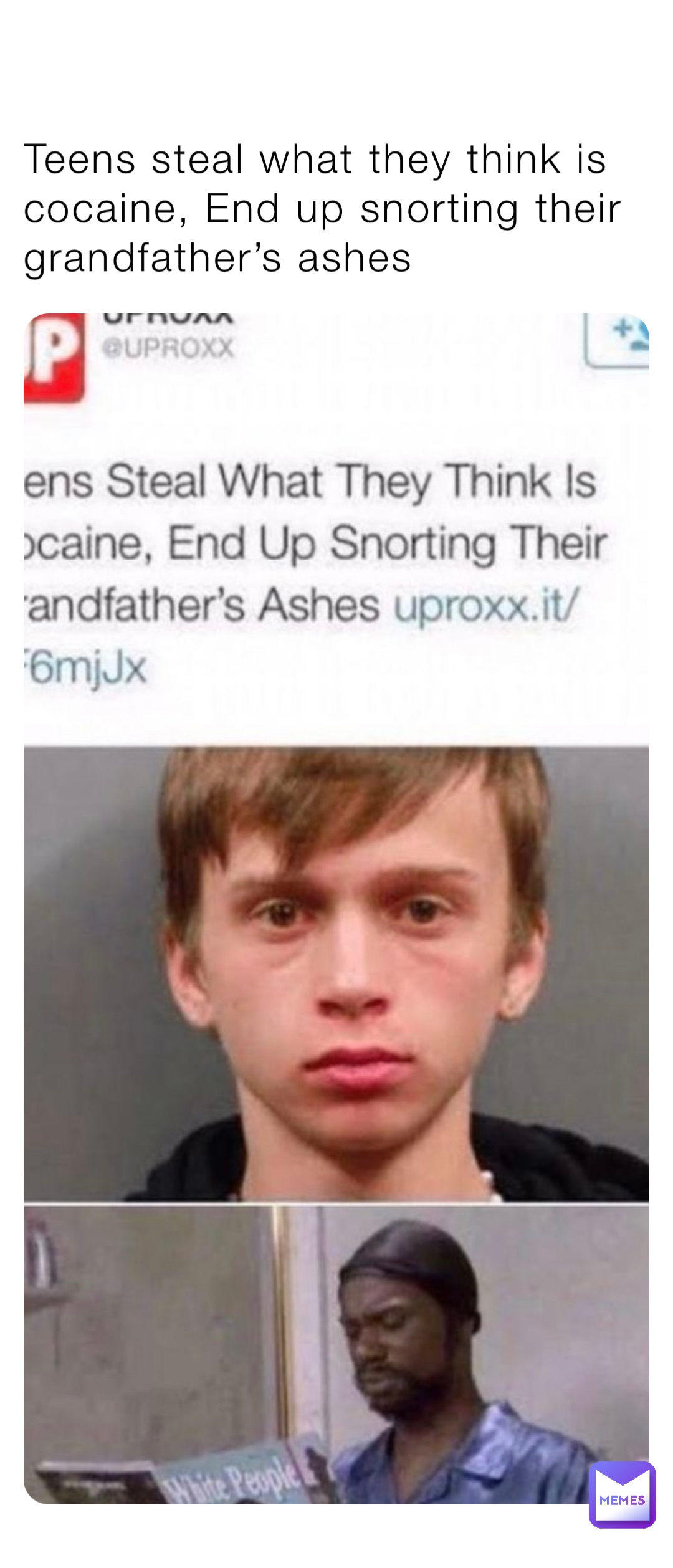 Teens steal what they think is cocaine, End up snorting their grandfather’s ashes