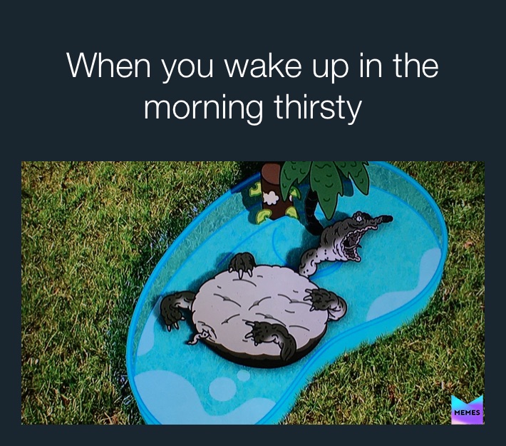 #thirsty #water